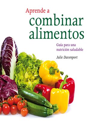 cover image of Aprender a combinar alimentos